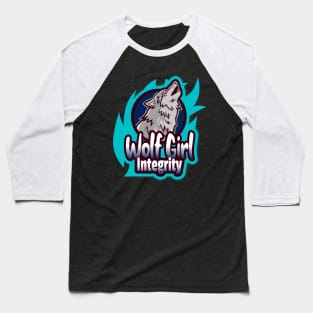 Wolf Girl Integrity Baseball T-Shirt